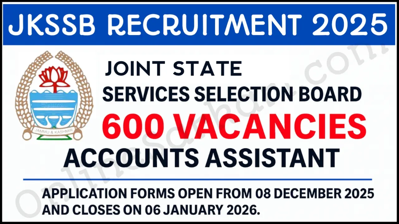 JKSSB Accounts Assistant Recruitment 2025 Notification Out Graduates Apply Online 600 Vacancies Now