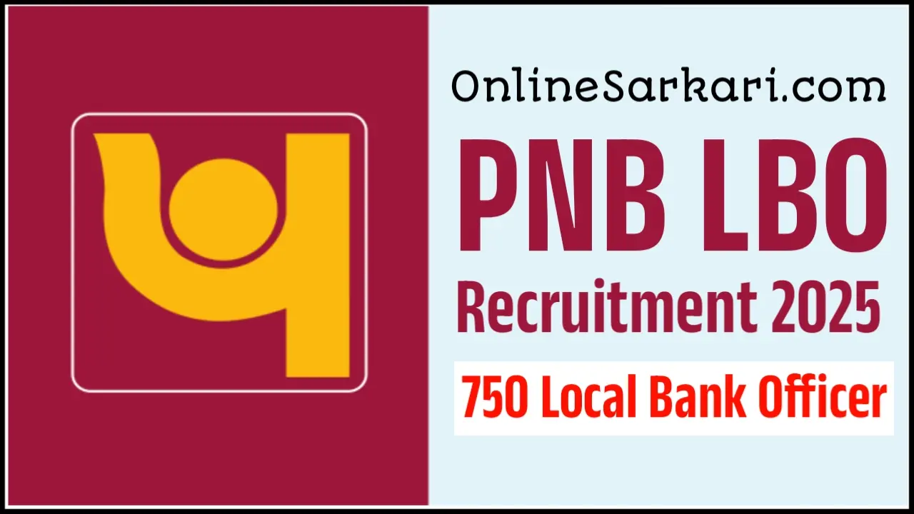 PNB LBO Recruitment 2025 Notification Out Apply Online Punjab National Bank 750 Local Bank Officer Vacancies