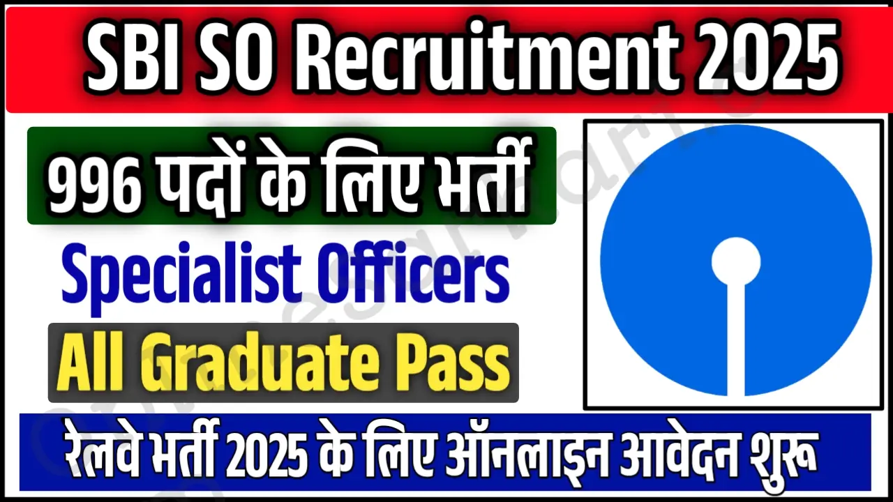 SBI SO Recruitment 2025 Notification Out Apply Online 996 Specialist Officer Vacancies Now
